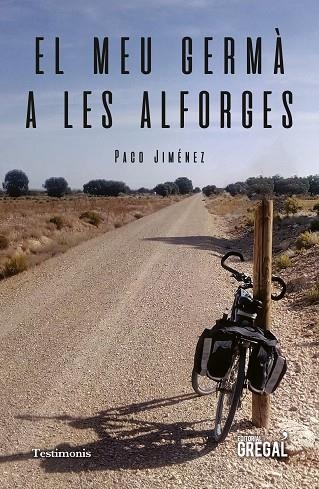 MEU GERMÀ A LES ALFORGES, EL | 9788417660390 | JIMÉNEZ, PACO | Llibreria Drac - Llibreria d'Olot | Comprar llibres en català i castellà online