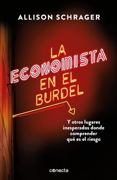 ECONOMISTA EN EL BURDEL, LA | 9788416883813 | SCHRAGER, ALLISON | Llibreria Drac - Llibreria d'Olot | Comprar llibres en català i castellà online