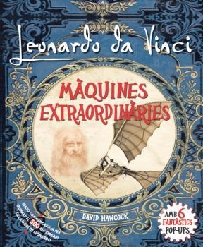 LEONARDO DA VINCI, MÀQUINES EXTRAORDINÀRIES | 9788417452285 | HAWCOCK, DAVID | Llibreria Drac - Llibreria d'Olot | Comprar llibres en català i castellà online