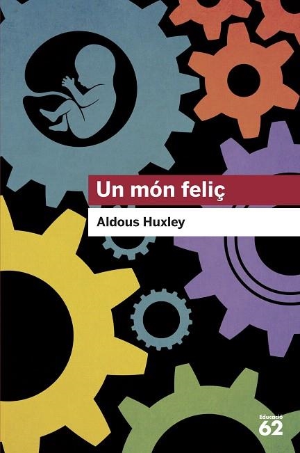 UN MÓN FELIÇ | 9788415954699 | HUXLEY, ALDOUS | Llibreria Drac - Librería de Olot | Comprar libros en catalán y castellano online