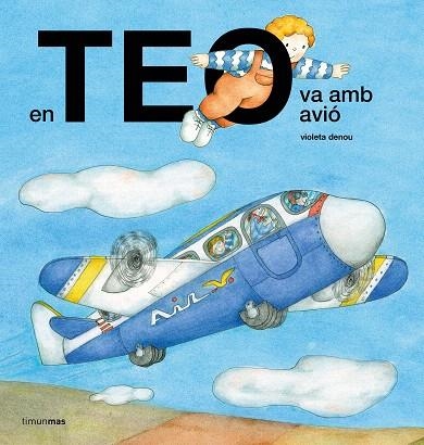 EN TEO VA AMB AVIÓ | 9788491378150 | DENOU, VIOLETA | Llibreria Drac - Llibreria d'Olot | Comprar llibres en català i castellà online