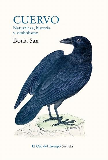 CUERVO. NATURALEZA, HISTORIA Y SIMBOLISMO | 9788417860189 | SAX, BORIA | Llibreria Drac - Llibreria d'Olot | Comprar llibres en català i castellà online