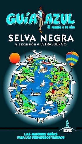 SELVA NEGRA Y EXCURSION A ESTRASBURGO 2019 (GUIA AZUL) | 9788417823443 | AA.DD. | Llibreria Drac - Llibreria d'Olot | Comprar llibres en català i castellà online