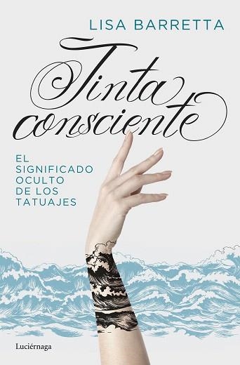 TINTA CONSCIENTE | 9788417371814 | BARRETTA, LISA | Llibreria Drac - Llibreria d'Olot | Comprar llibres en català i castellà online