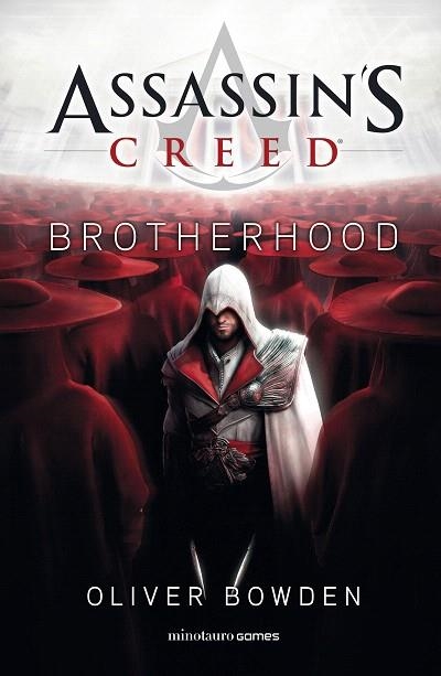 ASSASSIN'S CREED. BROTHERHOOD | 9788445006566 | BOWDEN, OLIVER | Llibreria Drac - Llibreria d'Olot | Comprar llibres en català i castellà online