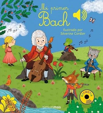 MI PRIMER BACH | 9788408201410 | CORDIER, SEVERINE | Llibreria Drac - Llibreria d'Olot | Comprar llibres en català i castellà online