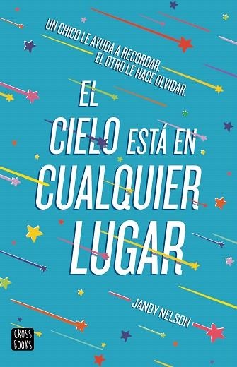 CIELO ESTÁ EN CUALQUIER LUGAR, EL | 9788408209836 | NELSON, JANDY | Llibreria Drac - Llibreria d'Olot | Comprar llibres en català i castellà online