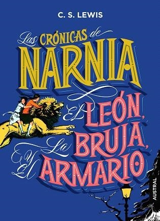 LEÓN, LA BRUJA Y EL ARMARIO, EL (CRONICAS DE NARNIA 1) | 9788408210047 | LEWIS, C. S. | Llibreria Drac - Librería de Olot | Comprar libros en catalán y castellano online