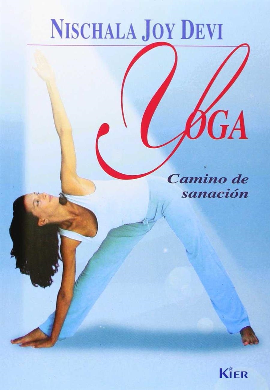 YOGA CAMINO DE SANACION | 9789501702286 | JOY DEVI, NISCHALA | Llibreria Drac - Llibreria d'Olot | Comprar llibres en català i castellà online