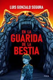 EN LA GUARIDA DE LA BESTIA | 9788416842407 | SEGURA, LUIS GONZALO | Llibreria Drac - Llibreria d'Olot | Comprar llibres en català i castellà online