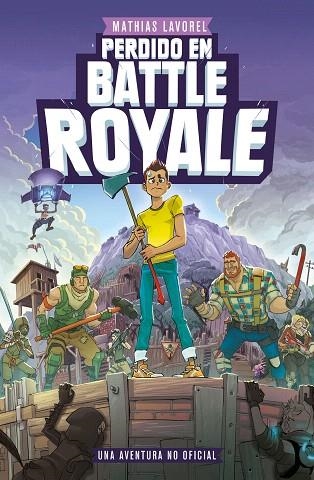 PERDIDO EN BATTLE ROYALE | 9788408209904 | LAVOREL, MATHIAS | Llibreria Drac - Llibreria d'Olot | Comprar llibres en català i castellà online