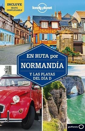 EN RUTA POR NORMANDÍA Y LAS PLAYAS DEL DÍA D 2019 (LONELY PLANET) | 9788408208594 | AA.DD. | Llibreria Drac - Llibreria d'Olot | Comprar llibres en català i castellà online