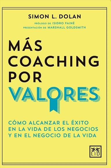 MÁS COACHING POR VALORES | 9788417277673 | DOLAN, SIMON L. | Llibreria Drac - Librería de Olot | Comprar libros en catalán y castellano online