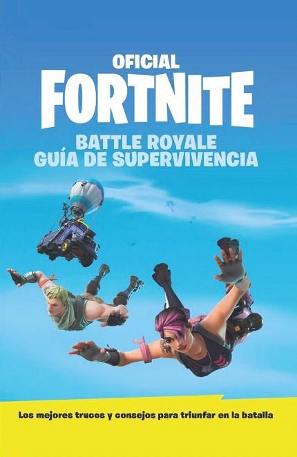 GUÍA DE SUPERVIVENCIA OFICIAL DE FORTNITE | 9788417586034 | AA.DD. | Llibreria Drac - Llibreria d'Olot | Comprar llibres en català i castellà online