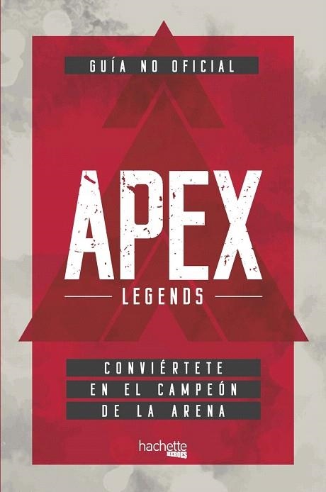 GUÍA NO OFICIAL APEX LEGENDS | 9788417586461 | AA.DD. | Llibreria Drac - Llibreria d'Olot | Comprar llibres en català i castellà online