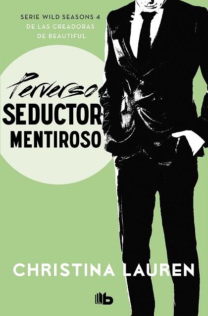 PERVERSO SEDUCTOR MENTIROSO (WILD SEASONS 4) | 9788490709566 | LAUREN, CHRISTINA | Llibreria Drac - Llibreria d'Olot | Comprar llibres en català i castellà online