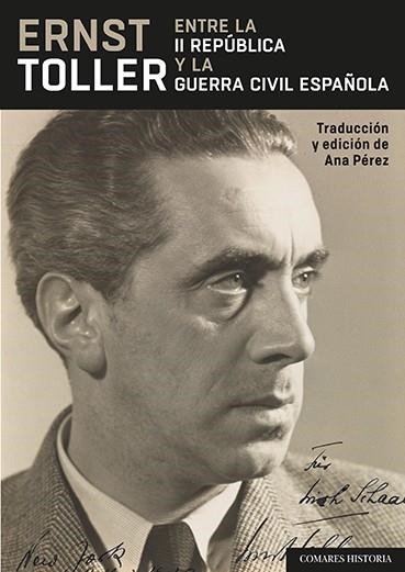 ERNST TOLLER ENTRE LA II REPÚBLICA Y LA GUERRA CIVIL ESPAÑOLA | 9788490458327 | LÓPEZ PÉREZ, ANA LÍA | Llibreria Drac - Llibreria d'Olot | Comprar llibres en català i castellà online