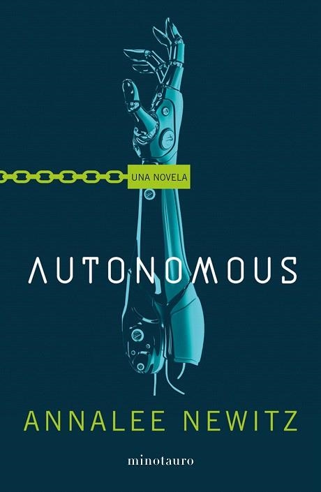 AUTONOMOUS | 9788445006290 | NEWITZ, ANNALEE | Llibreria Drac - Llibreria d'Olot | Comprar llibres en català i castellà online