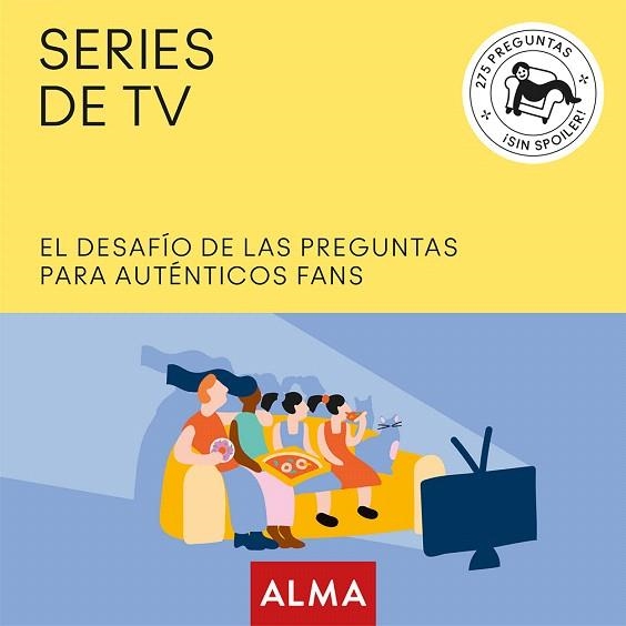 SERIES DE TV. EL DESAFÍO DE LAS PREGUNTAS PARA AUTÉNTICOS FANS | 9788417430672 | DE LA TORRE, TONI | Llibreria Drac - Llibreria d'Olot | Comprar llibres en català i castellà online