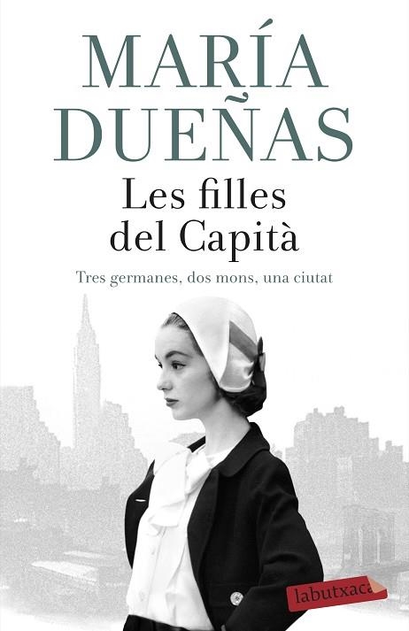 FILLES DEL CAPITÀ, LES | 9788417420789 | DUEÑAS, MARÍA | Llibreria Drac - Llibreria d'Olot | Comprar llibres en català i castellà online