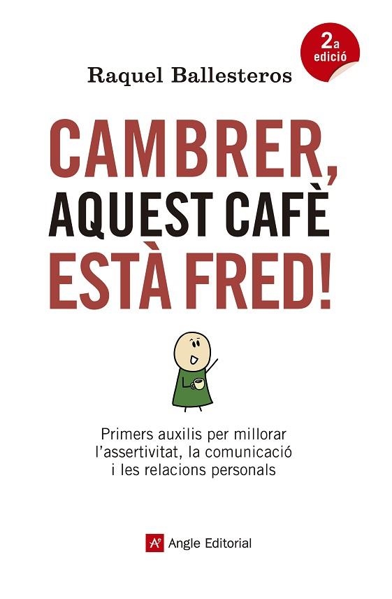 CAMBRER, AQUEST CAFÈ ESTÀ FRED! | 9788417214326 | BALLESTEROS, RAQUEL | Llibreria Drac - Llibreria d'Olot | Comprar llibres en català i castellà online