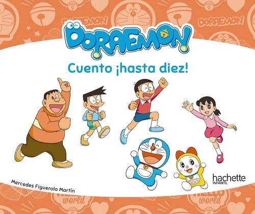 DORAEMON CUENTO HASTA DIEZ | 9788417586331 | FIGUEROLA, MERCEDES | Llibreria Drac - Llibreria d'Olot | Comprar llibres en català i castellà online