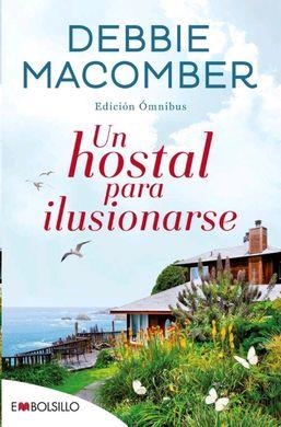 UN HOSTAL PARA ILUSIONARSE | 9788416087914 | MACOMBER, DEBBIE | Llibreria Drac - Llibreria d'Olot | Comprar llibres en català i castellà online