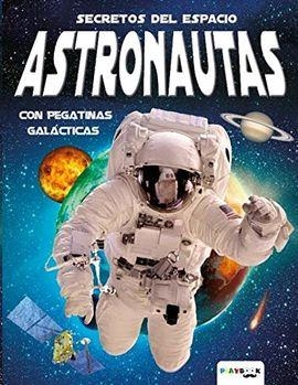 ASTRONAUTAS SECRETOS DEL ESPACIO | 9788417076924 | AA.DD. | Llibreria Drac - Llibreria d'Olot | Comprar llibres en català i castellà online