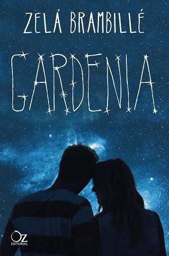 GARDENIA | 9788417525231 | BRAMBILLÉ, ZELÁ | Llibreria Drac - Llibreria d'Olot | Comprar llibres en català i castellà online