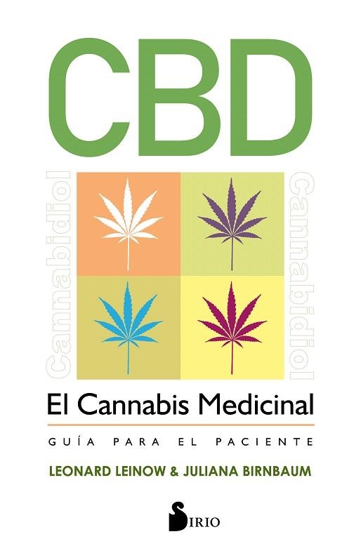 CBD. EL CANNABIS MEDICINAL | 9788417399900 | LEINOW, LEONARD; BIRNBAUM, JULIANA | Llibreria Drac - Llibreria d'Olot | Comprar llibres en català i castellà online