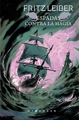 ESPADAS CONTRA LA MAGIA | 9788417507176 | LEIBER, FRITZ | Llibreria Drac - Llibreria d'Olot | Comprar llibres en català i castellà online