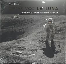 OBJETIVO LA LUNA | 9789463592918 | BIZONY, PIERS | Llibreria Drac - Llibreria d'Olot | Comprar llibres en català i castellà online