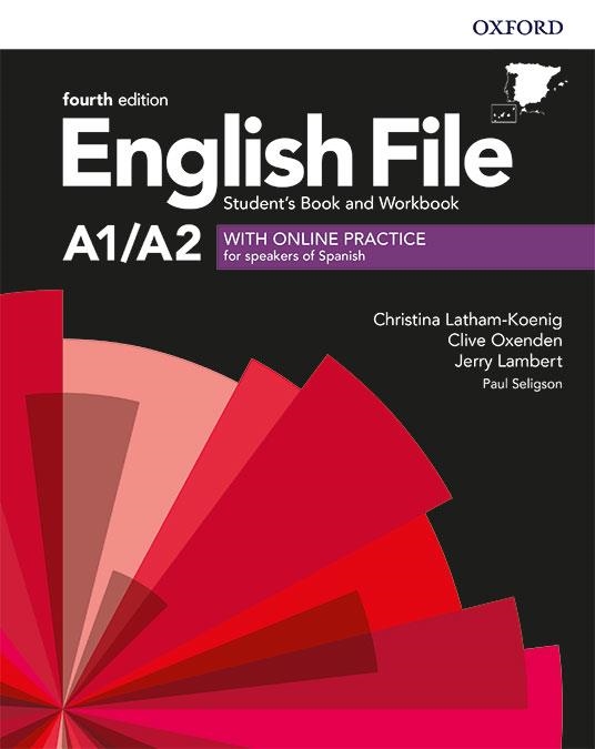 ENGLISH FILE 4TH EDITION A1/A2. STUDENT'S BOOK AND WORKBOOK WITH KEY PACK | 9780194058001 | LATHAM-KOENIG, CHRISTINA/OXENDEN, CLIVE/LAMBERT, JERRY/SELIGSON, PAUL | Llibreria Drac - Llibreria d'Olot | Comprar llibres en català i castellà online