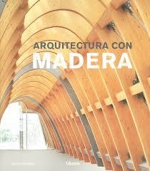 ARQUITECTURA CON MADERA | 9789463591768 | AA.DD. | Llibreria Drac - Llibreria d'Olot | Comprar llibres en català i castellà online