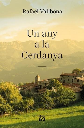 UN ANY A LA CERDANYA | 9788429777857 | VALLBONA, RAFAEL | Llibreria Drac - Librería de Olot | Comprar libros en catalán y castellano online