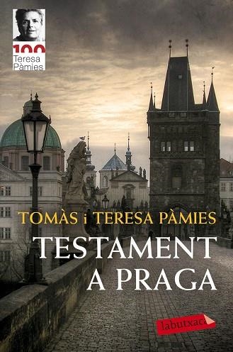 TESTAMENT A PRAGA | 9788417420864 | PÀMIES, TERESA | Llibreria Drac - Librería de Olot | Comprar libros en catalán y castellano online