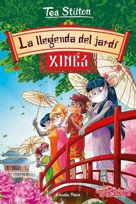 LLEGENDA DEL JARDÍ XINÈS, LA (TEA STILTON 34) | 9788491378600 | STILTON, TEA | Llibreria Drac - Llibreria d'Olot | Comprar llibres en català i castellà online