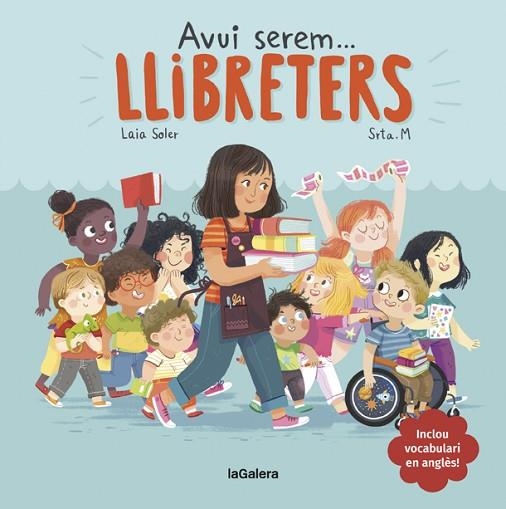 AVUI SEREM LLIBRETERS | 9788424663810 | SOLER, LAIA | Llibreria Drac - Llibreria d'Olot | Comprar llibres en català i castellà online