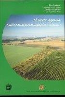 SECTOR AGRARIO, EL. ANALISIS DESDE LAS COMUNIDADES AUTONOMAS | 9788471148346 | MOLINA IBAÑEZ, MERCEDES | Llibreria Drac - Llibreria d'Olot | Comprar llibres en català i castellà online