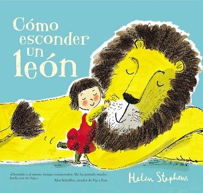 CÓMO ESCONDER UN LEÓN | 9788448850784 | STEPHENS, HELEN | Llibreria Drac - Llibreria d'Olot | Comprar llibres en català i castellà online