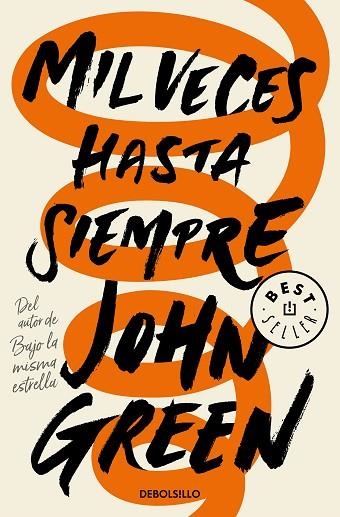 MIL VECES HASTA SIEMPRE | 9788466349543 | GREEN, JOHN | Llibreria Drac - Llibreria d'Olot | Comprar llibres en català i castellà online