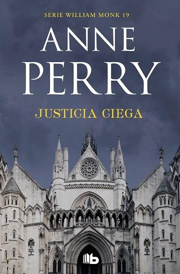 JUSTICIA CIEGA (DETECTIVE WILLIAM MONK 19) | 9788490709498 | PERRY, ANNE | Llibreria Drac - Librería de Olot | Comprar libros en catalán y castellano online