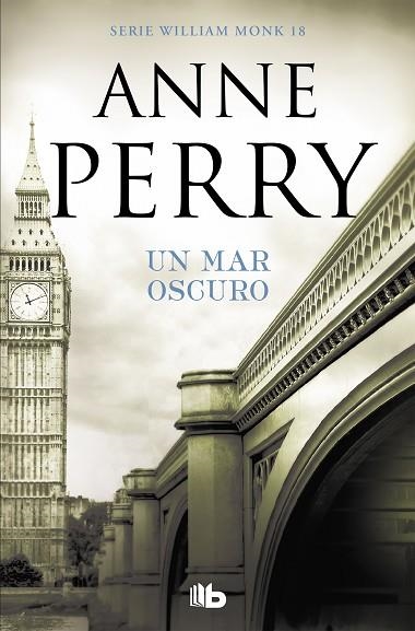 MAR OSCURO, UN (DETECTIVE WILLIAM MONK 18) | 9788490709481 | PERRY, ANNE | Llibreria Drac - Librería de Olot | Comprar libros en catalán y castellano online