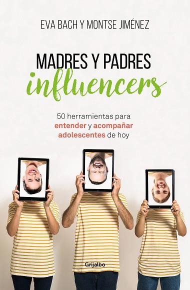 MADRES Y PADRES INFLUENCERS | 9788425357886 | BACH, EVA; JIMÉNEZ, MONTSE | Llibreria Drac - Llibreria d'Olot | Comprar llibres en català i castellà online