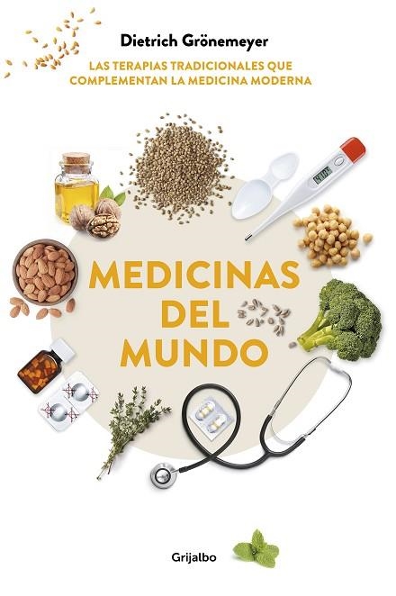 MEDICINAS DEL MUNDO | 9788417338862 | GRÖNEMEYER, DIETRICH | Llibreria Drac - Llibreria d'Olot | Comprar llibres en català i castellà online