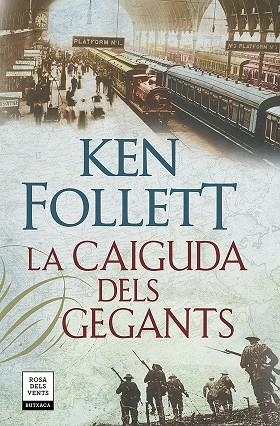 CAIGUDA DELS GEGANTS, LA (THE CENTURY 1) | 9788417444815 | FOLLETT, KEN | Llibreria Drac - Llibreria d'Olot | Comprar llibres en català i castellà online