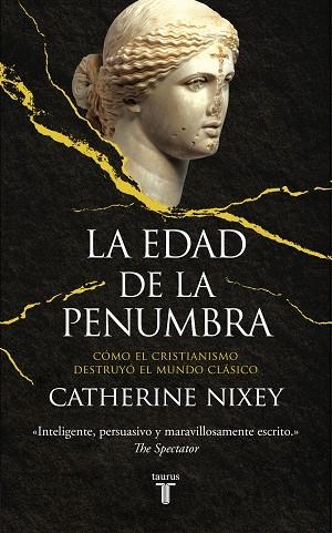 EDAD DE LA PENUMBRA, LA | 9788430623082 | NIXEY, CATHERINE | Llibreria Drac - Llibreria d'Olot | Comprar llibres en català i castellà online