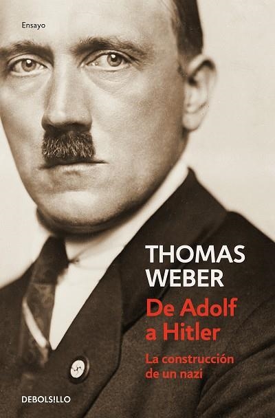 DE ADOLF A HITLER | 9788466349345 | WEBER, THOMAS | Llibreria Drac - Llibreria d'Olot | Comprar llibres en català i castellà online