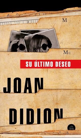 SU ÚLTIMO DESEO | 9788439736004 | DIDION, JOAN | Llibreria Drac - Llibreria d'Olot | Comprar llibres en català i castellà online