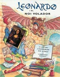 LEONARDO I EL NOI VOLADOR | 9788495040794 | Llibreria Drac - Llibreria d'Olot | Comprar llibres en català i castellà online